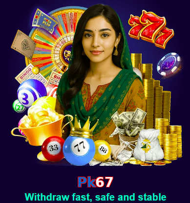 Pk67 game app for Pakistan players